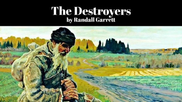 The Destroyers by Randall Garrett