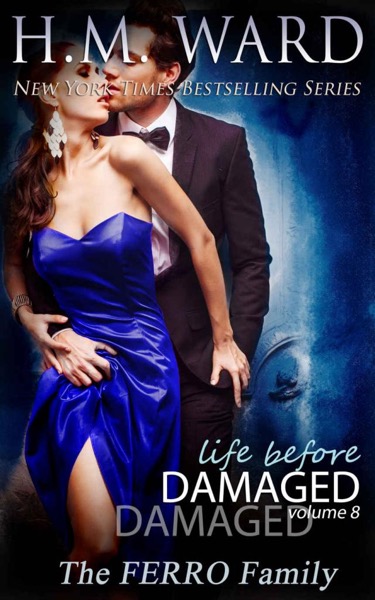 Life Before Damaged, Volume 8 by H. M. Ward