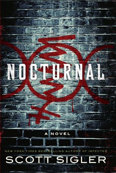 Nocturnal: A Novel by Scott Sigler