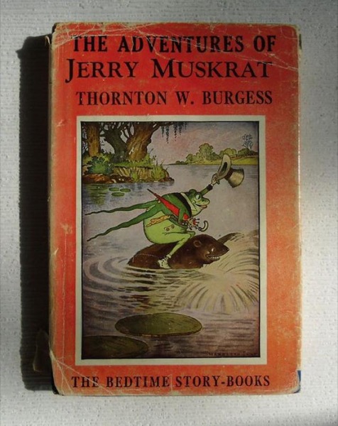 The Adventures of Jerry Muskrat by Thornton W. Burgess