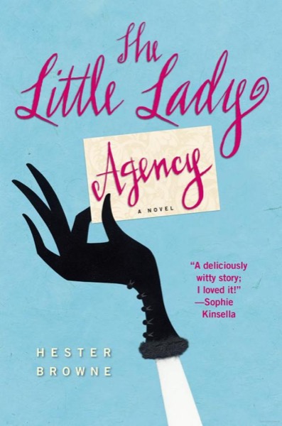 The Little Lady Agency by Hester Browne