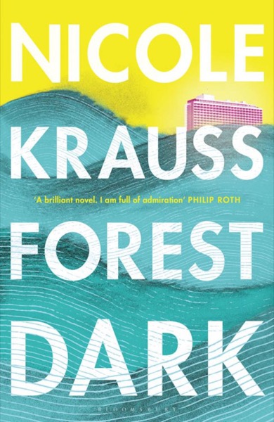 Forest Dark by Nicole Krauss