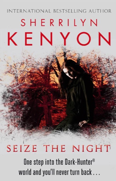 Seize the Night by Sherrilyn Kenyon