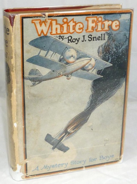 White Fire by Roy J. Snell