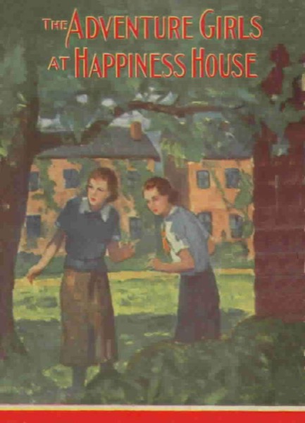 The Adventure Girls at Happiness House by Clair Blank