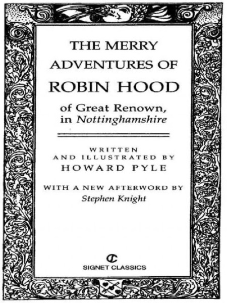 The Merry Adventures of Robin Hood by Howard Pyle