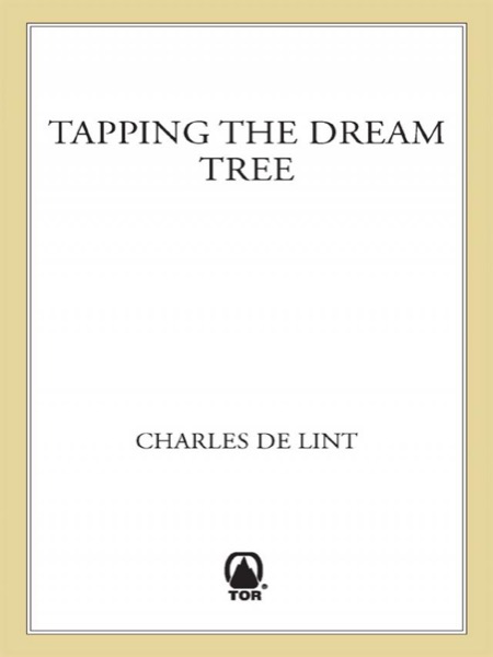 Tapping the Dream Tree by Charles de Lint