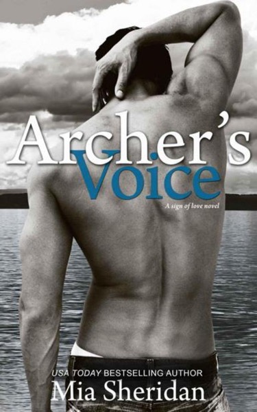 Archer's Voice by Mia Sheridan