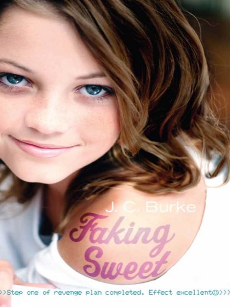 Faking Sweet by J. C. Burke