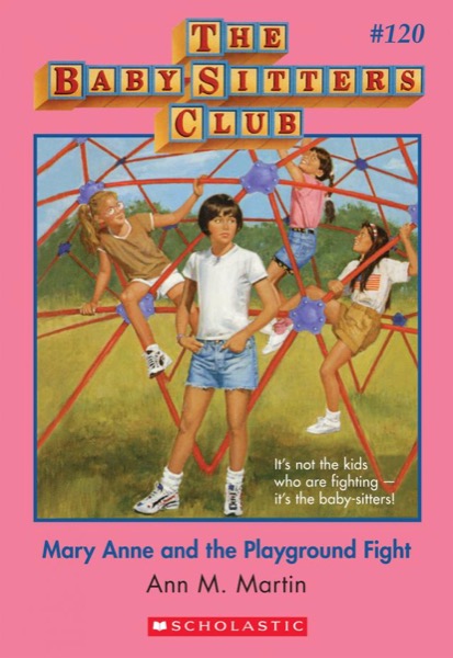 Mary Anne and the Playground Fight by Ann M. Martin