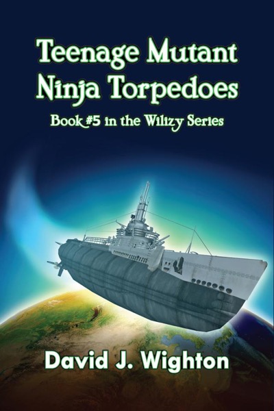 Teenage Mutant Ninja Torpedoes by David J. Wighton