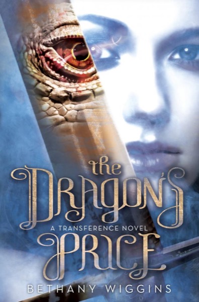 The Dragon's Price by Bethany Wiggins