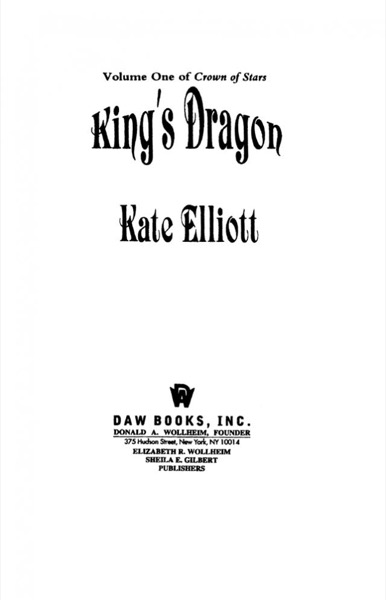 King's Dragon by Kate Elliott