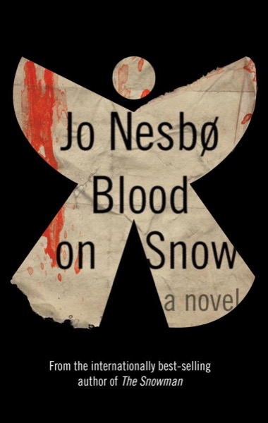 Blood on Snow by Jo Nesbo