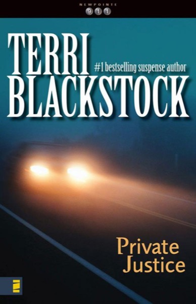 Private Justice by Terri Blackstock