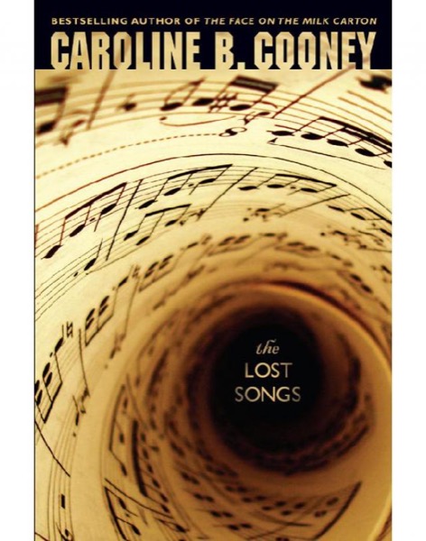 The Lost Songs by Caroline B. Cooney