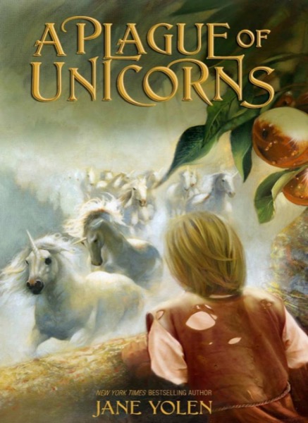 A Plague of Unicorns by Jane Yolen