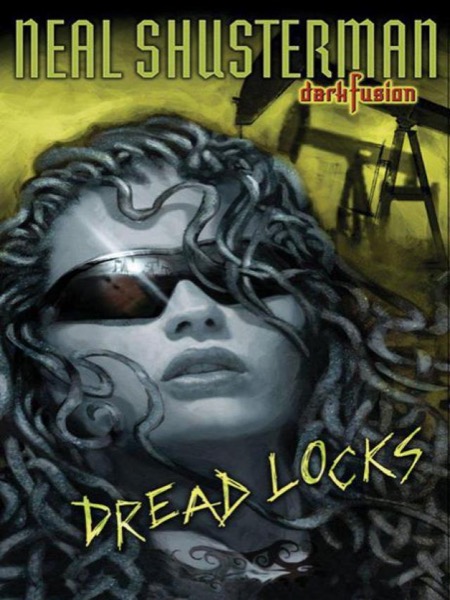 Dread Locks by Neal Shusterman