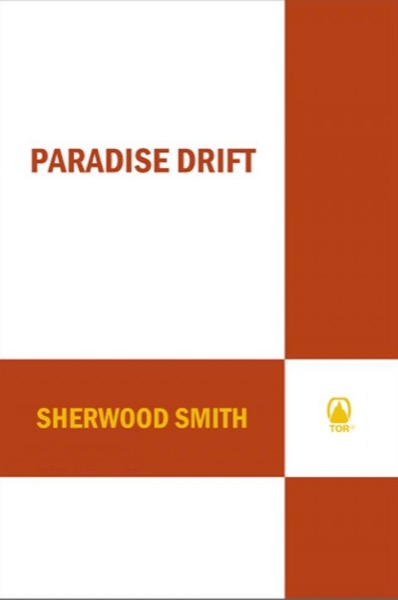 Paradise Drift by Sherwood Smith