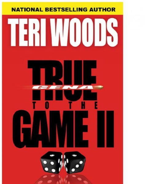 True to the Game II by Teri Woods