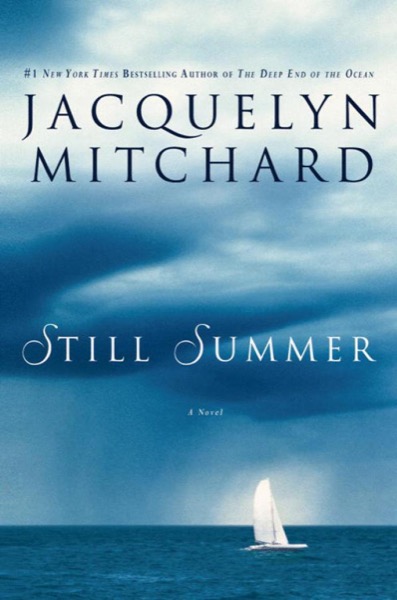 Still Summer by Jacquelyn Mitchard