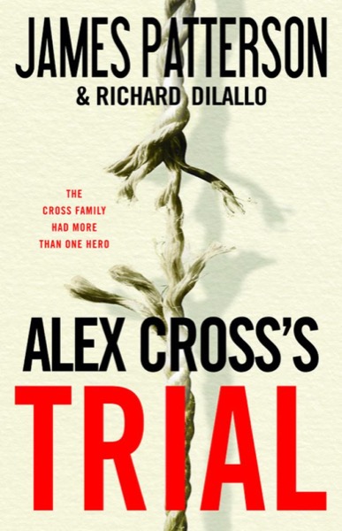 Alex Cross's Trial by James Patterson