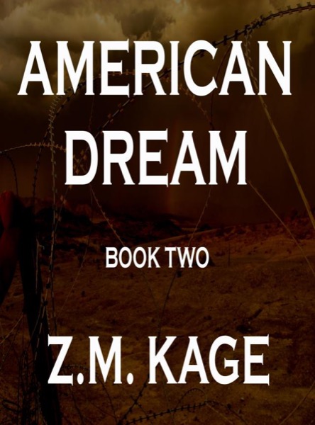 American Dream - Book 2 by Z.M. Kage