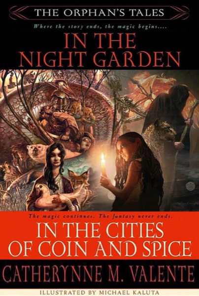 In the Night Garden by Catherynne M. Valente