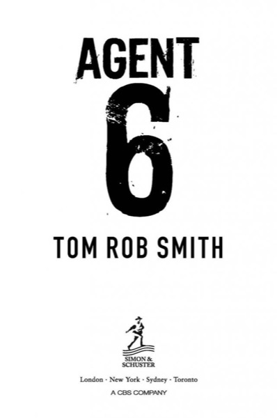 Agent 6 by Tom Rob Smith