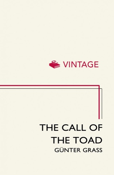 The Call of the Toad by Günter Grass