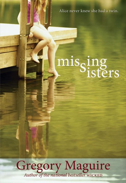 Missing Sisters by Gregory Maguire