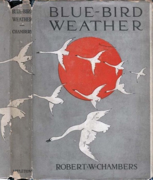 Blue-Bird Weather by Robert W. Chambers