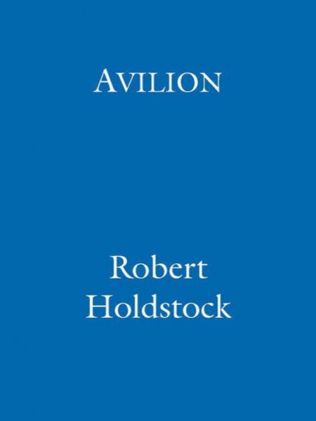 Avilion by Robert Holdstock