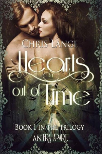 Hearts Out of Time by Chris Lange