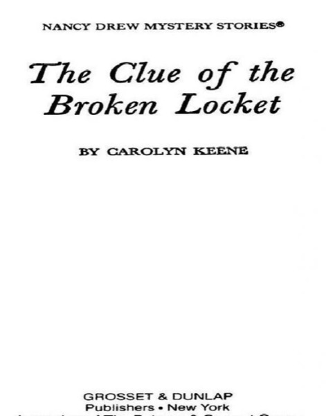 The Clue of the Broken Locket by Carolyn Keene