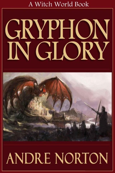 Gryphon in Glory (Witch World (High Hallack Series)) by Andre Norton