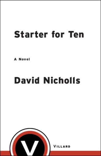 Starter for Ten by David Nicholls