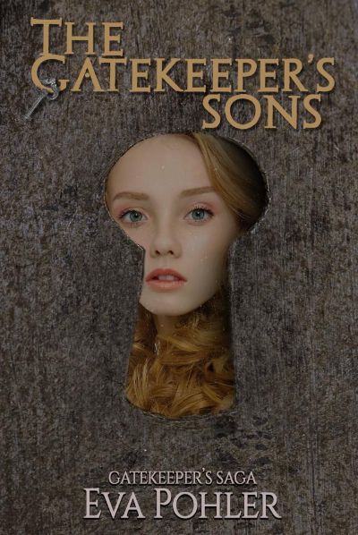 The Gatekeeper's Sons by Eva Pohler