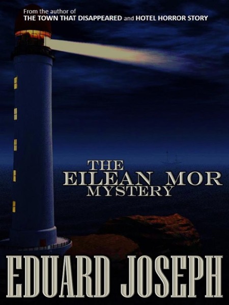 The Eilean Mor Mystery by Eduard Joseph