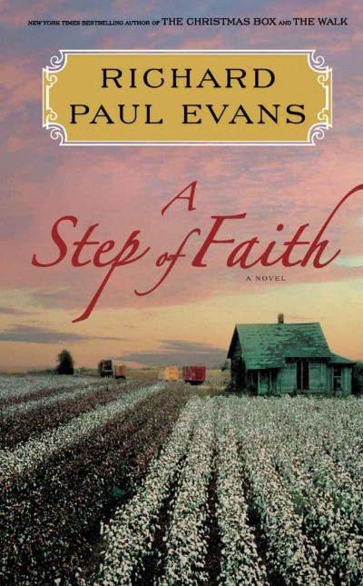 A Step of Faith by Richard Paul Evans