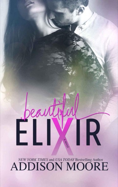 Beautiful Elixir by Addison Moore