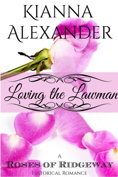 Loving the Lawman by Kianna Alexander