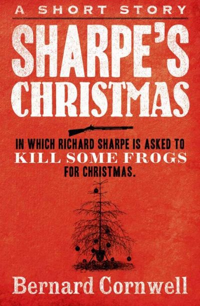 Sharpe's Christmas by Bernard Cornwell