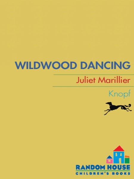 Wildwood Dancing by Juliet Marillier