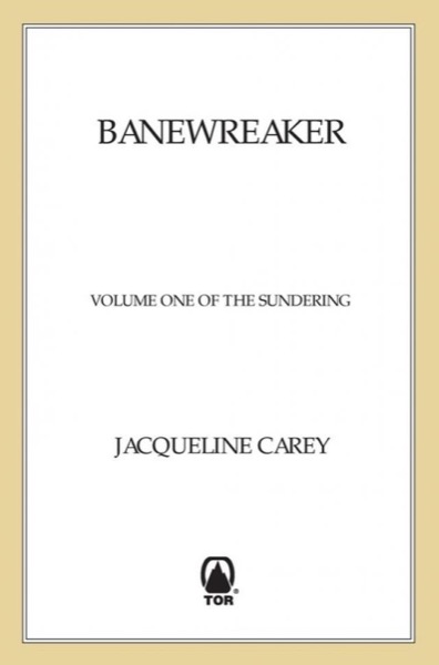 Banewreaker by Jacqueline Carey