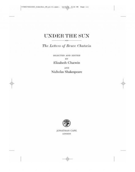 Under the Sun: The Letters of Bruce Chatwin by Bruce Chatwin