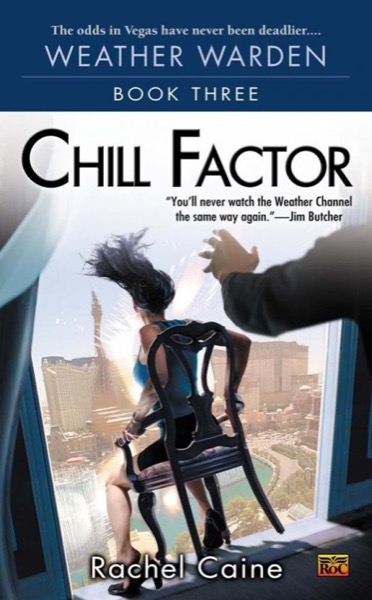Chill Factor by Rachel Caine
