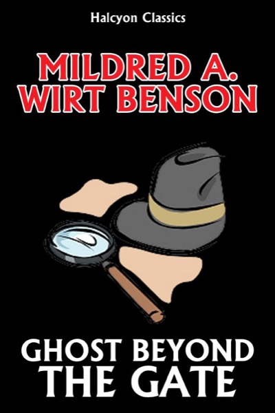 Ghost Beyond the Gate by Mildred A. Wirt