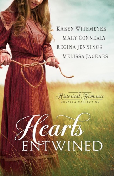 Hearts Entwined: A Historical Romance Novella Collection by Karen Witemeyer