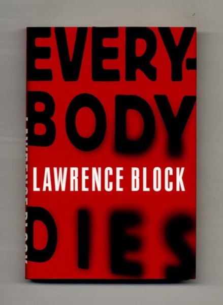 Everybody Dies by Lawrence Block